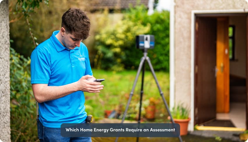 Which Home Energy Grants Require an Assessment?